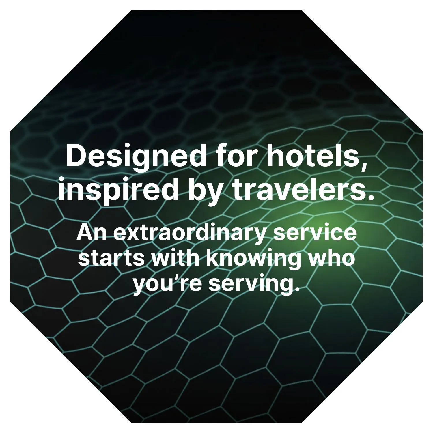 Designed for hotels, inspired by travelers